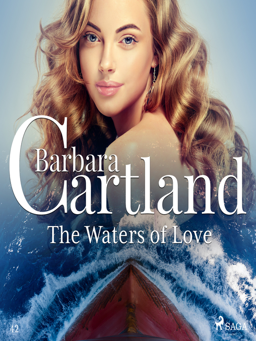 Title details for The Waters of Love (Barbara Cartland's Pink Collection 42) by Barbara Cartland - Wait list